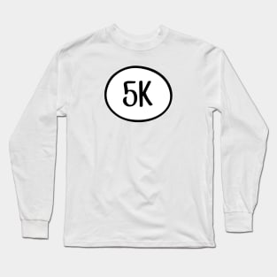 5K Long Sleeve T-Shirt